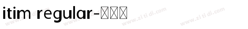 itim regular字体转换